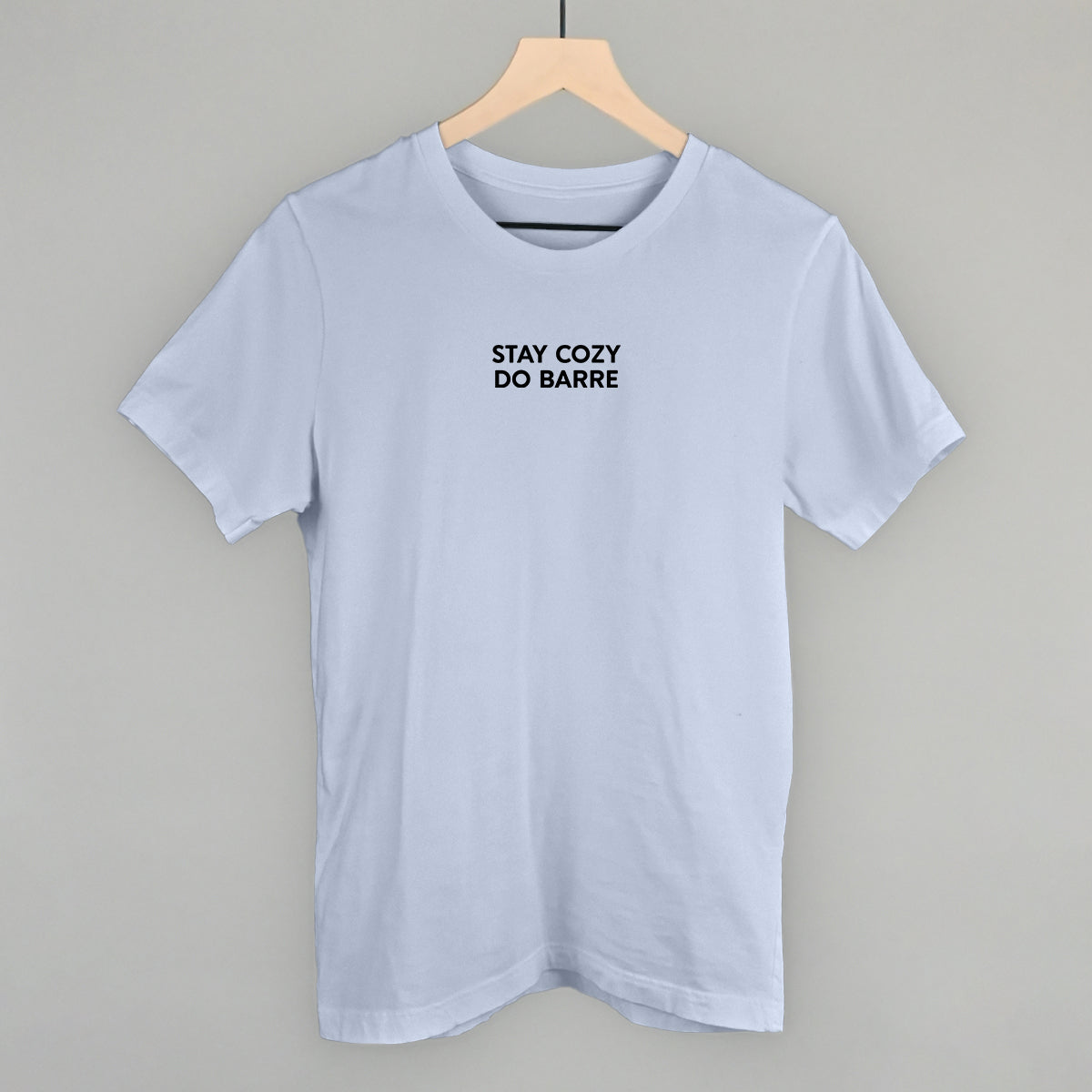 Stay Cozy Do Barre - clothing by TeeHivey.com (Image 2)