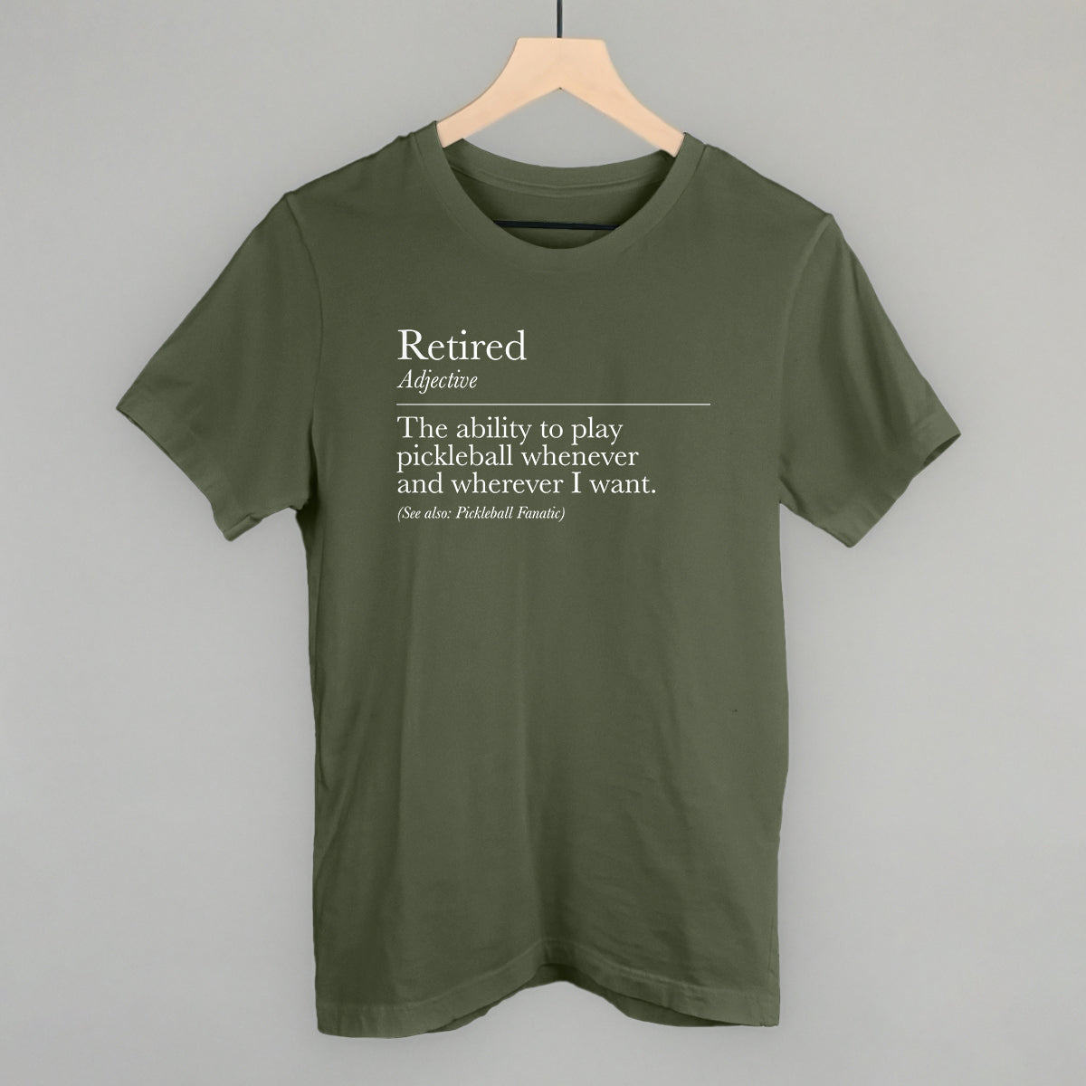 Retired Definition (Pickleball) - clothing by TeeHivey.com (Image 2)