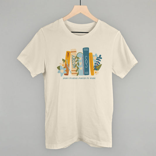 Born To Read, Forced To Work Doodle - clothing by TeeHivey.com (Image 1)
