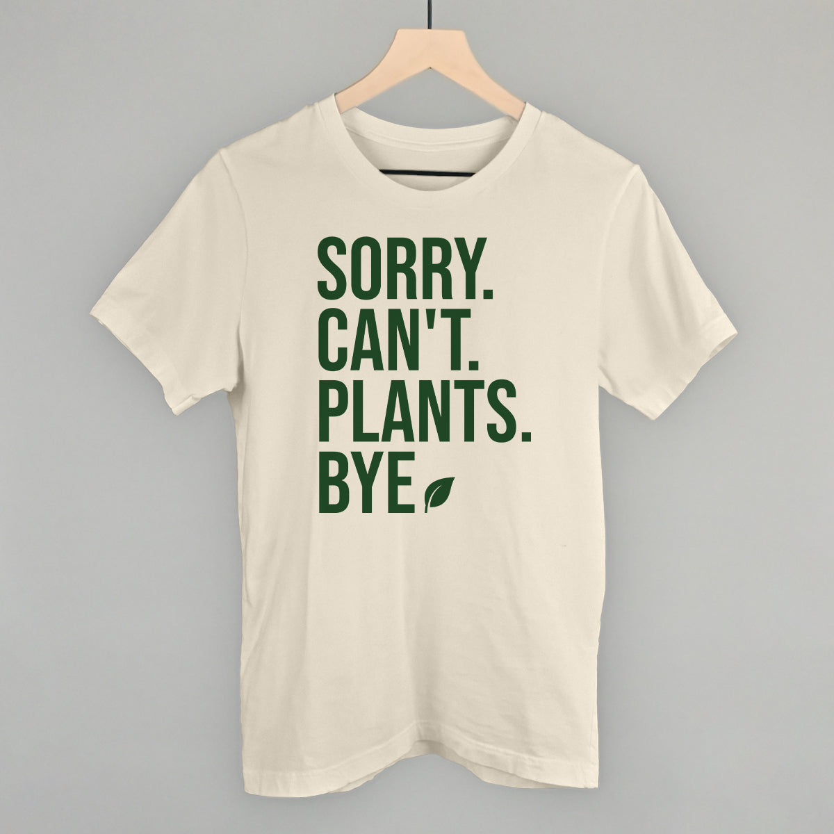 Sorry Can't Plants Bye - clothing by TeeHivey.com (Image 2)