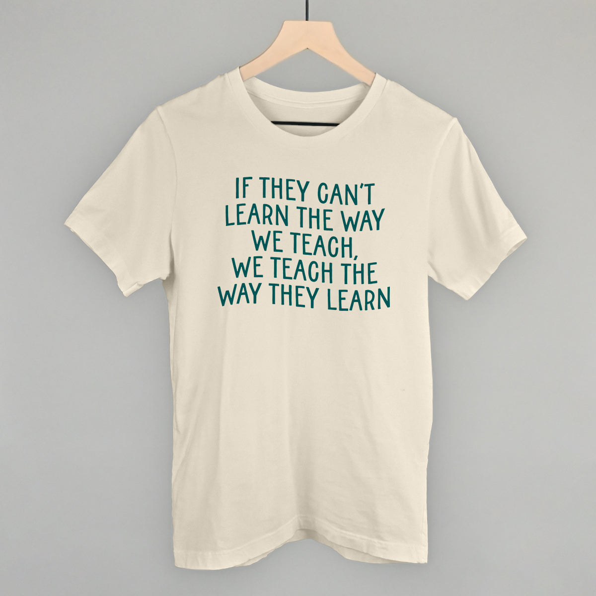 We Teach The Way They Learn - clothing by TeeHivey.com (Image 2)