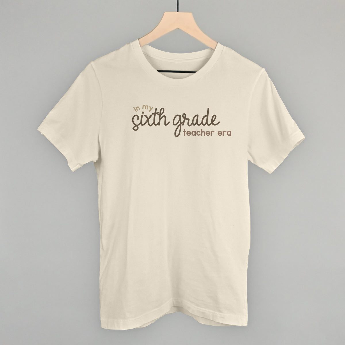In My Sixth Grade Teacher Era - clothing by TeeHivey.com (Image 2)
