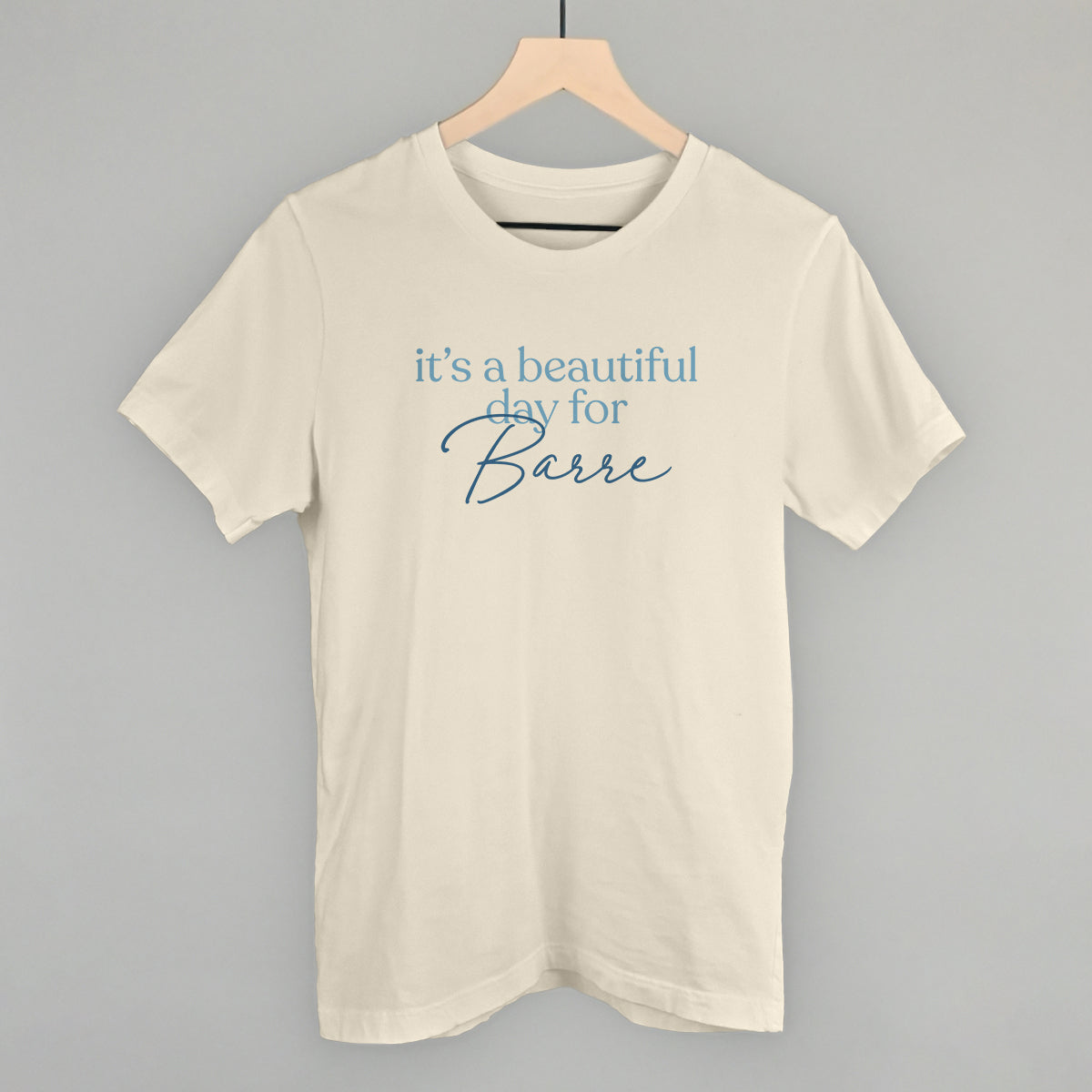 It's A Beautiful Day For Barre - clothing by TeeHivey.com (Image 3)