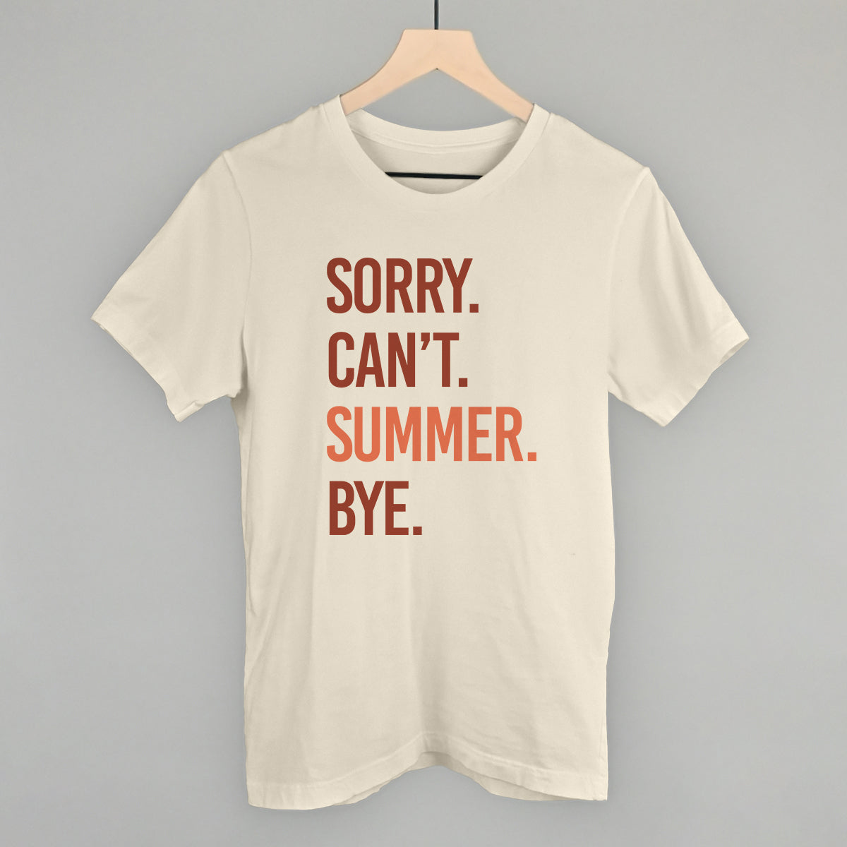 Sorry Can't Summer Bye - clothing by TeeHivey.com (Image 2)