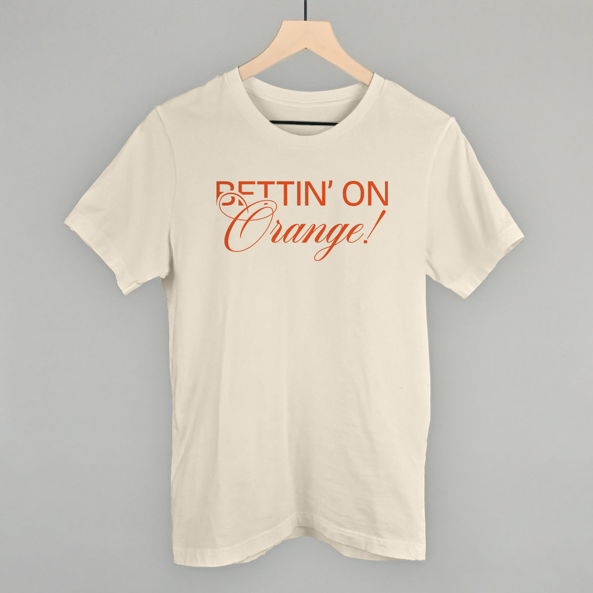 Bettin' On Orange - clothing by TeeHivey.com (Image 1)