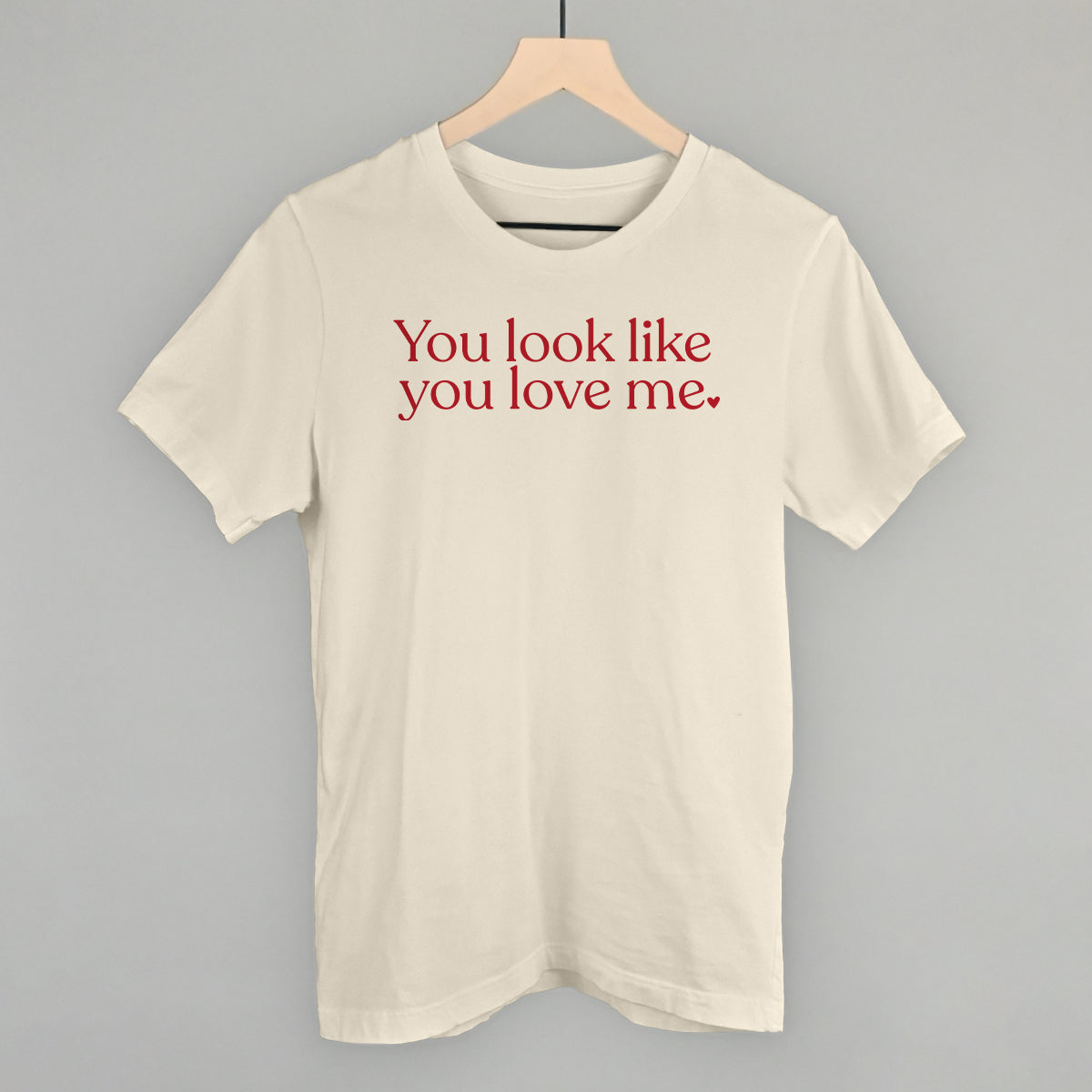 You Look Like You Love Me - clothing by TeeHivey.com (Image 3)