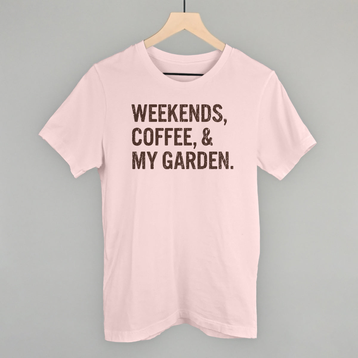 Weekends Coffee & My Garden - clothing by TeeHivey.com (Image 3)