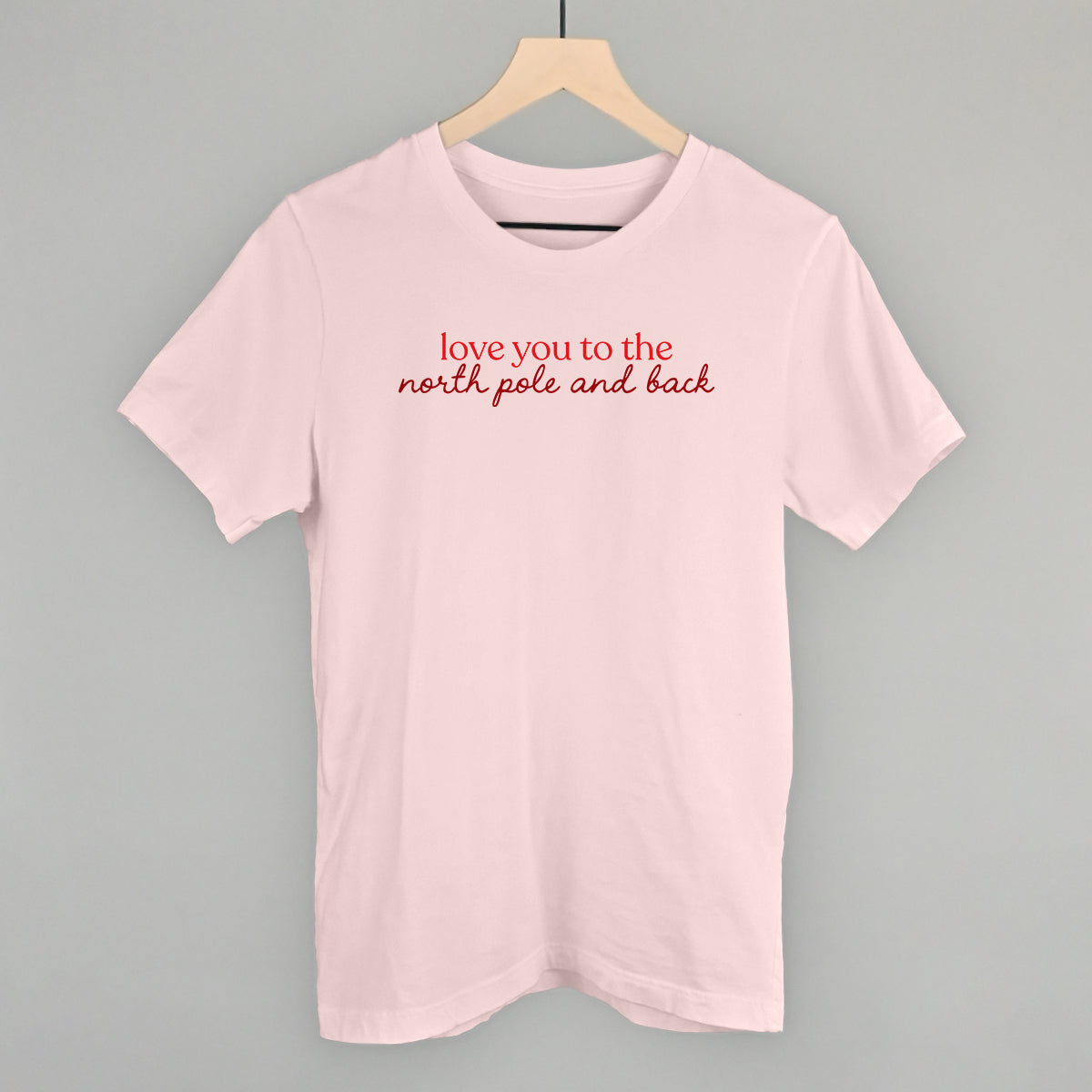 Love You To The North Pole And Back - clothing by TeeHivey.com (Image 2)