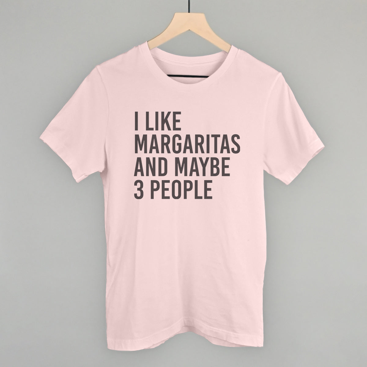 I Like Margaritas And Maybe 3 People