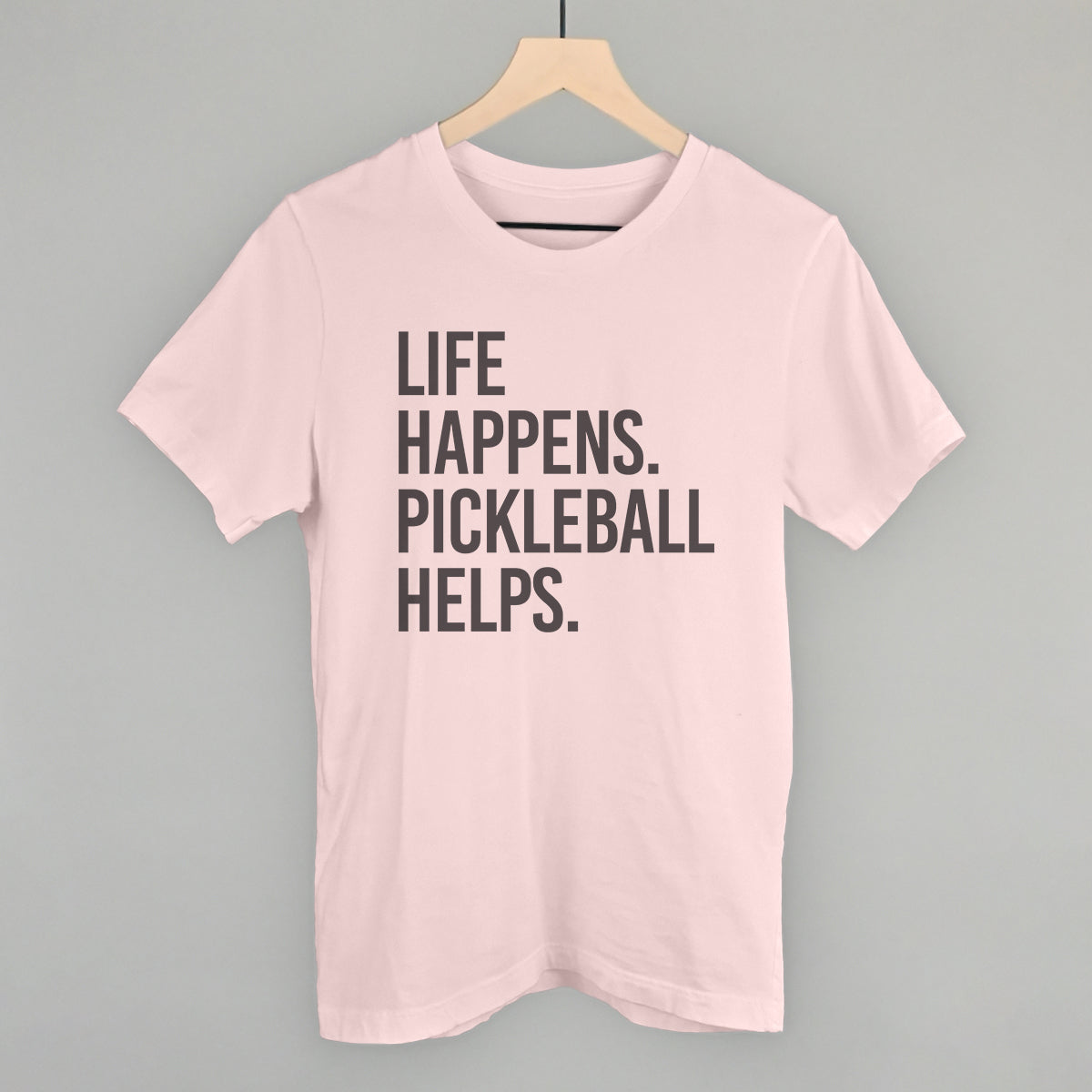 Life Happens Pickleball Helps
