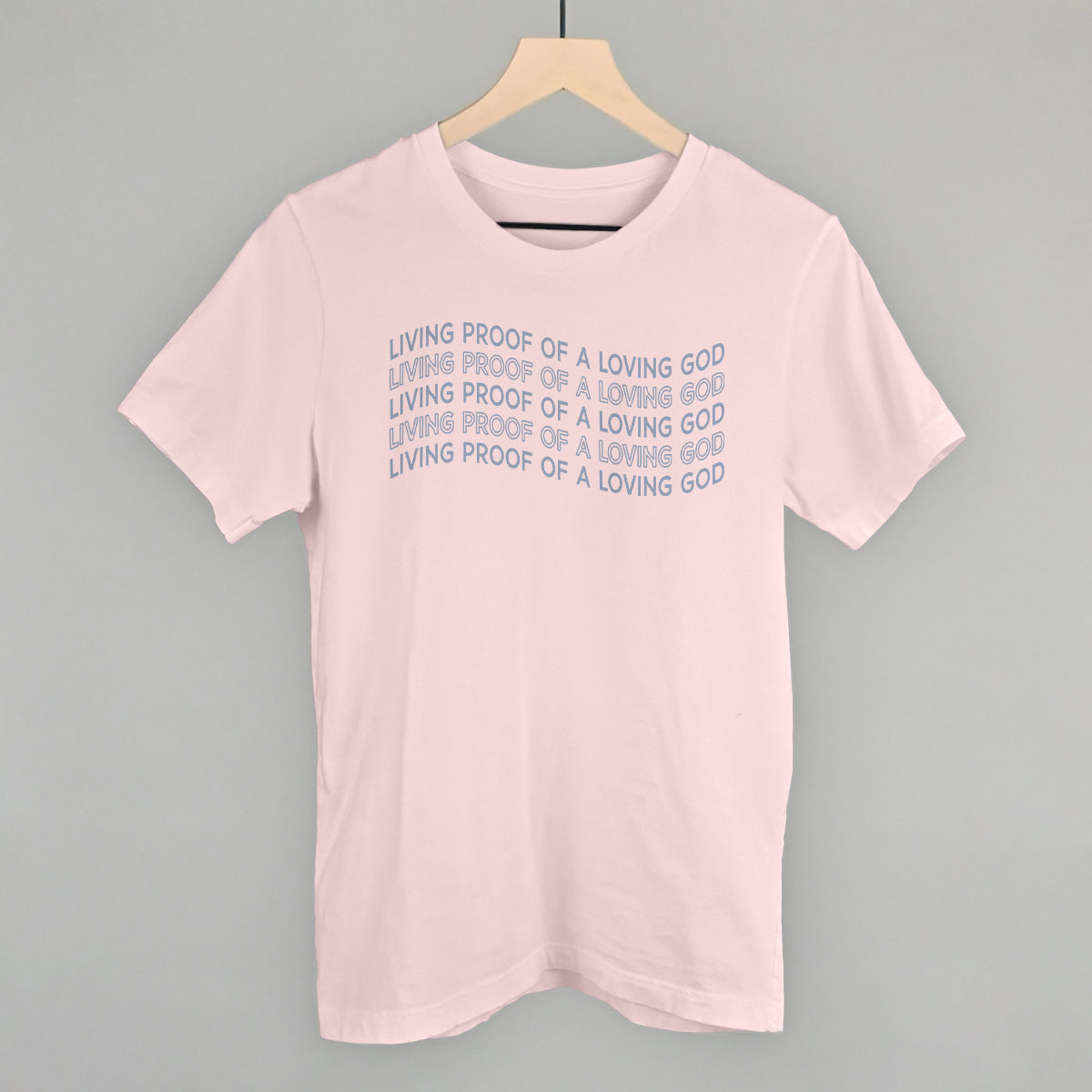 Living Proof Of A Loving God - clothing by TeeHivey.com (Image 4)