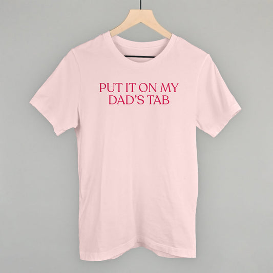 Put It On My Dad's Tab