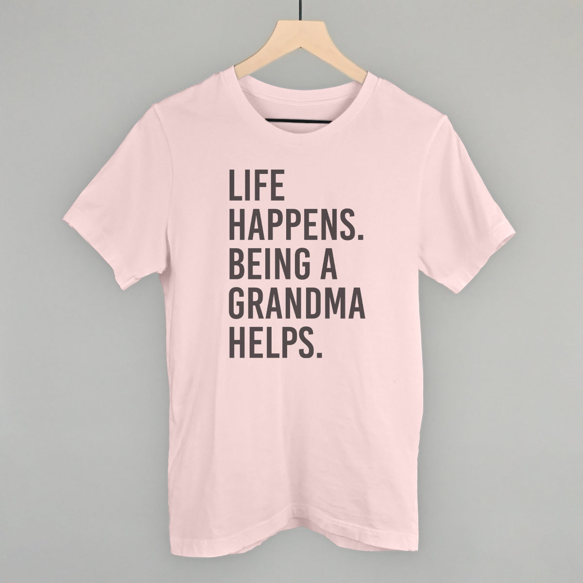 Life Happens Being A Grandma Helps - clothing by TeeHivey.com (Image 3)