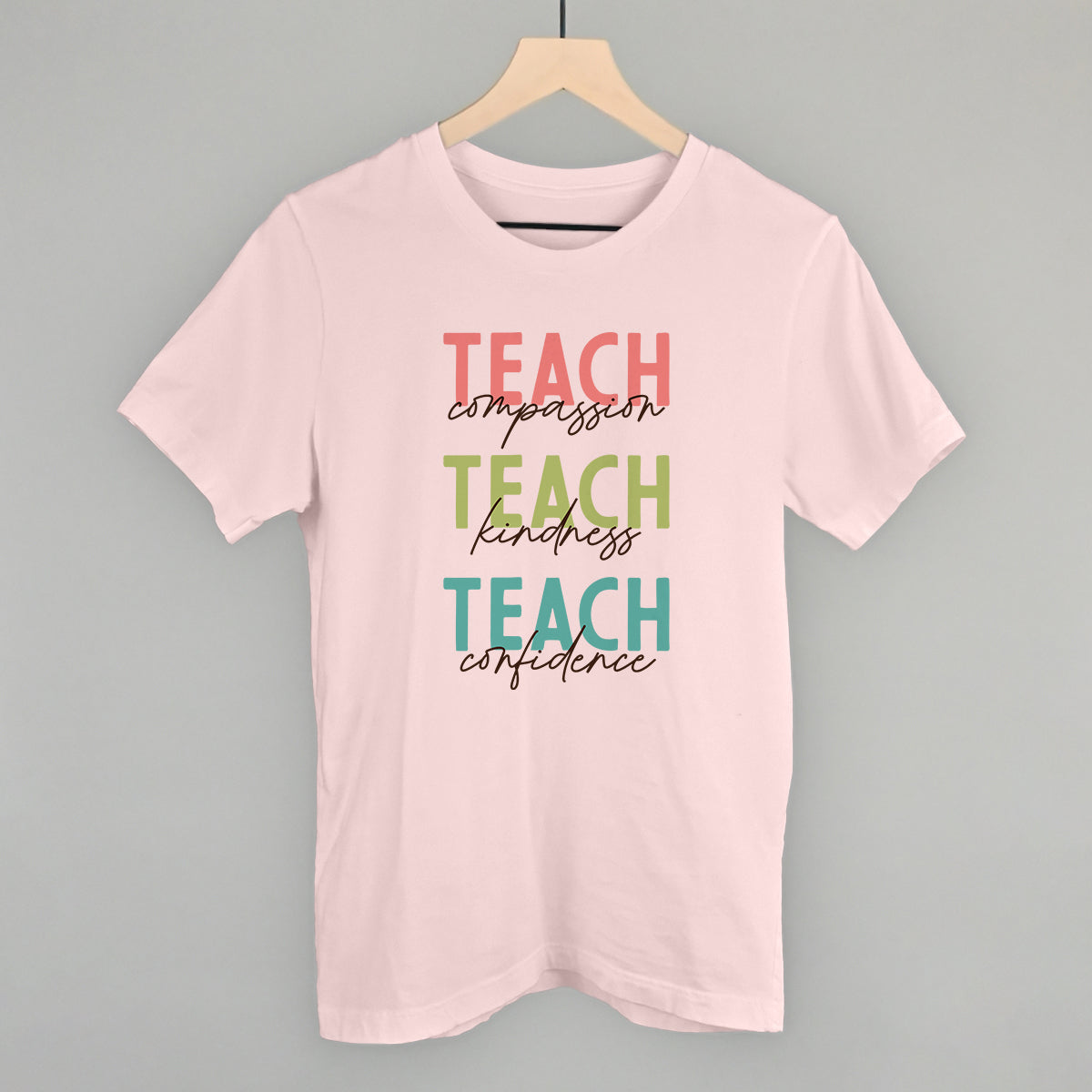 Teach Compassion, Kindness, and Confidence - clothing by TeeHivey.com (Image 3)