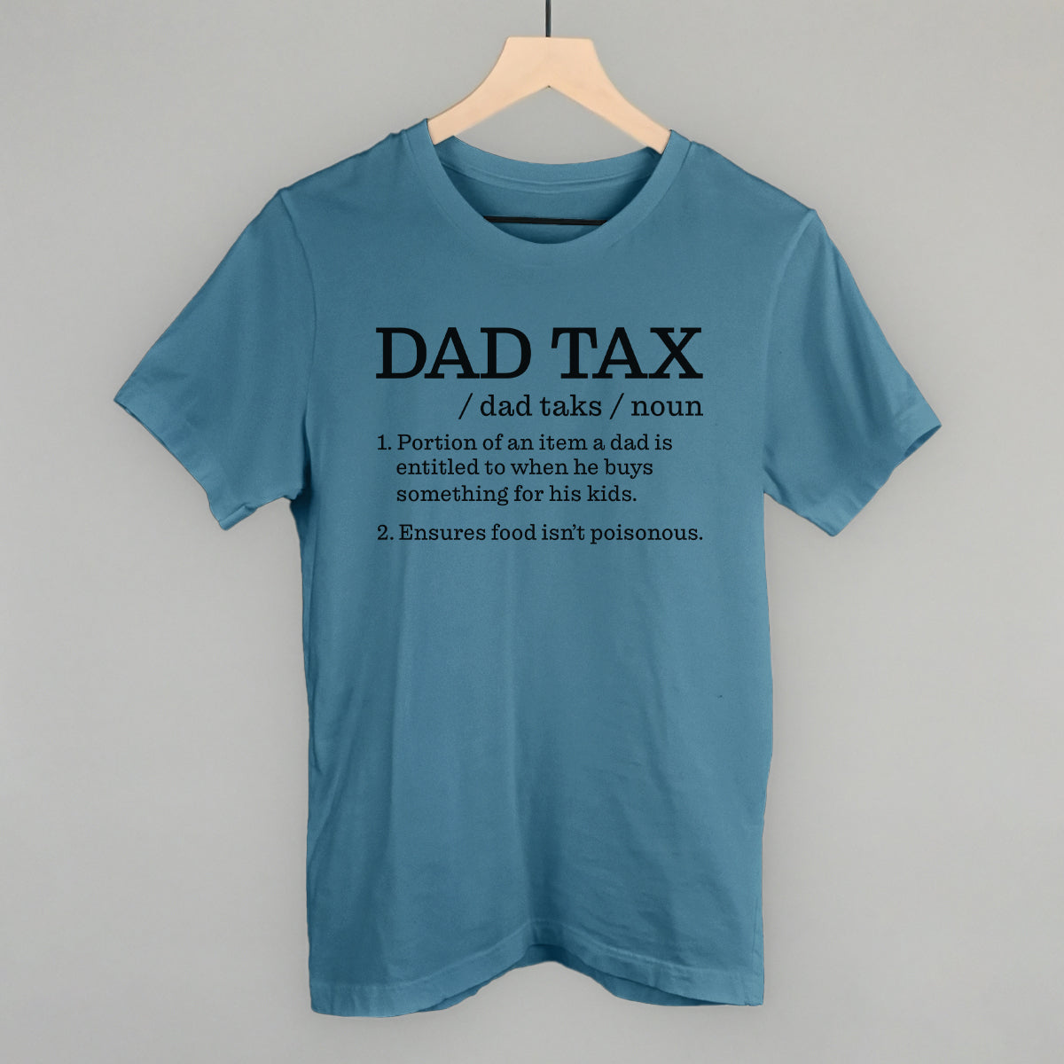 Dad Tax Definition - clothing by TeeHivey.com (Image 3)