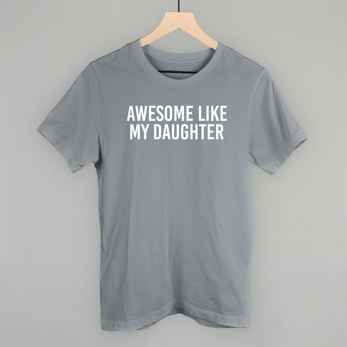 Awesome Like My Daughter - clothing by TeeHivey.com (Image 4)