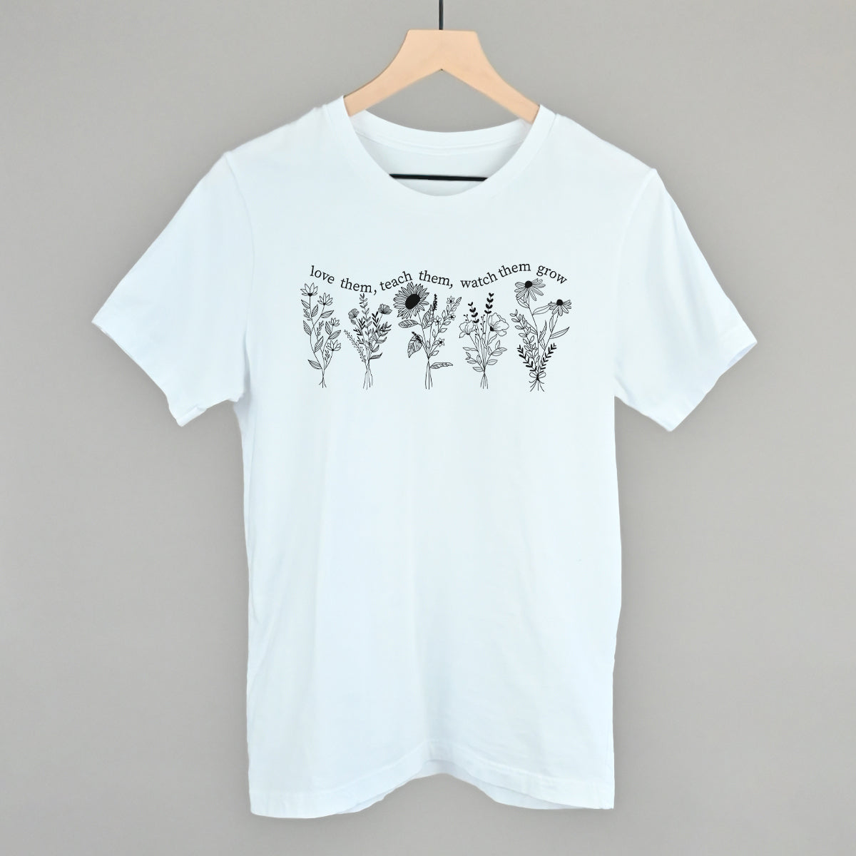 Love Them Teach Them Watch Them Grow - clothing by TeeHivey.com (Image 2)