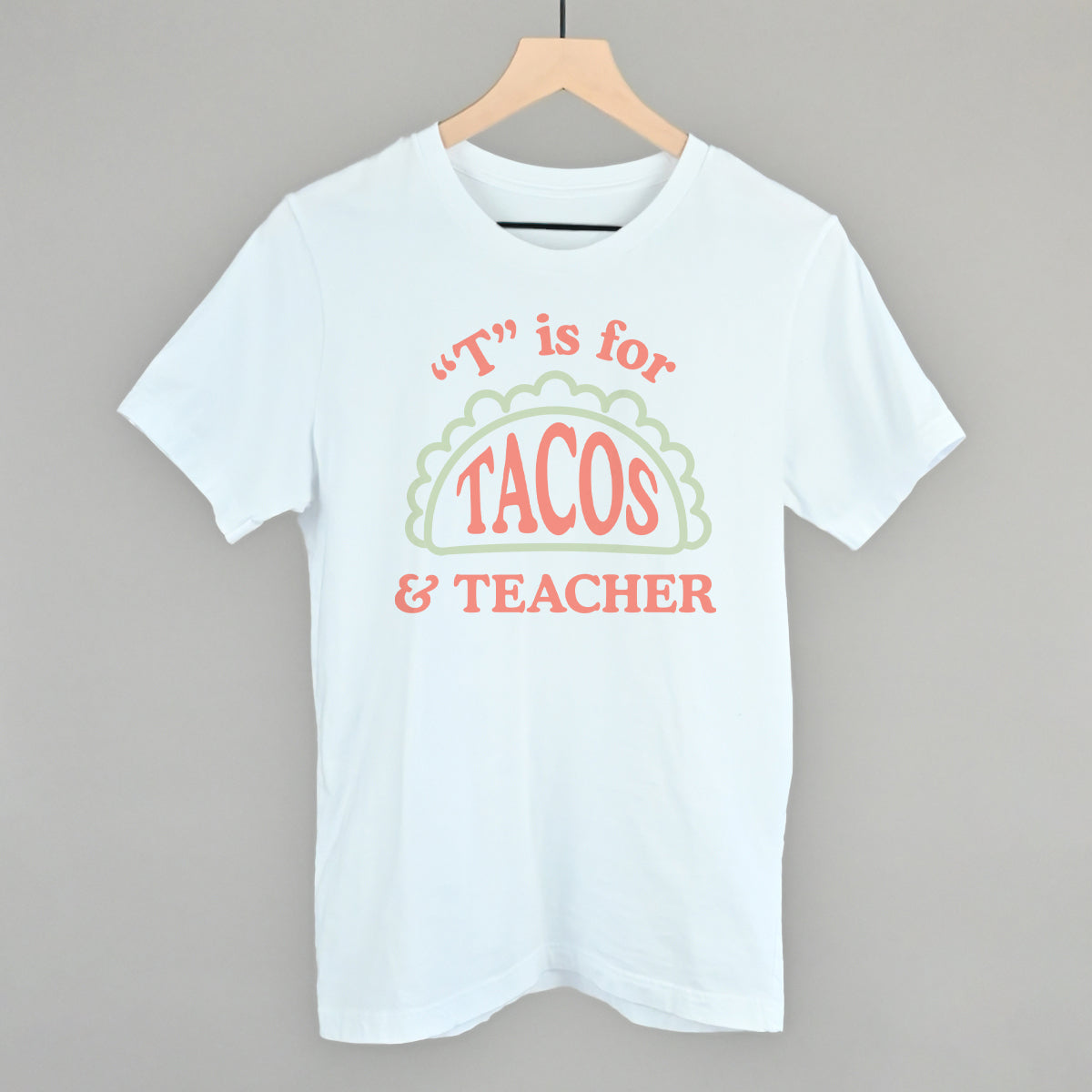 T is for Tacos and Teacher (Red and Green) - clothing by TeeHivey.com (Image 3)