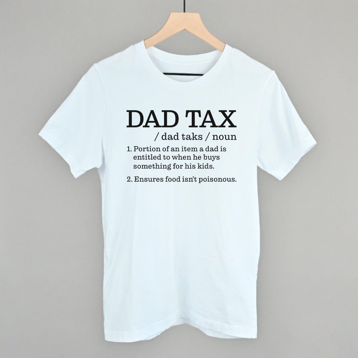 Dad Tax Definition - clothing by TeeHivey.com (Image 5)