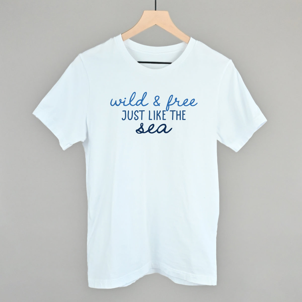 Wild & Free Just Like The Sea - clothing by TeeHivey.com (Image 2)