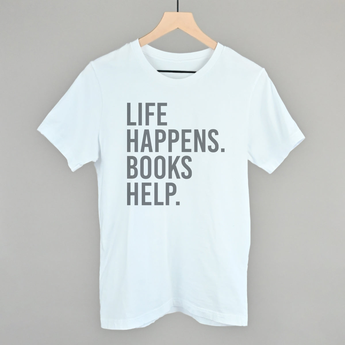 Life Happens. Books Help. - clothing by TeeHivey.com (Image 5)