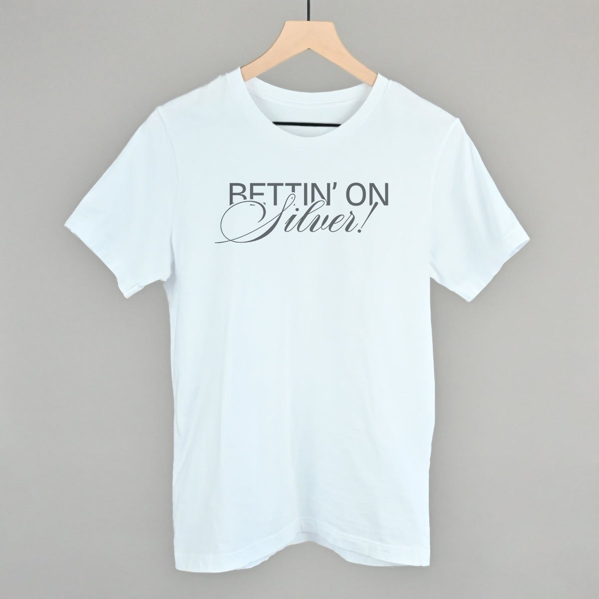 Bettin' On Silver - clothing by TeeHivey.com (Image 2)