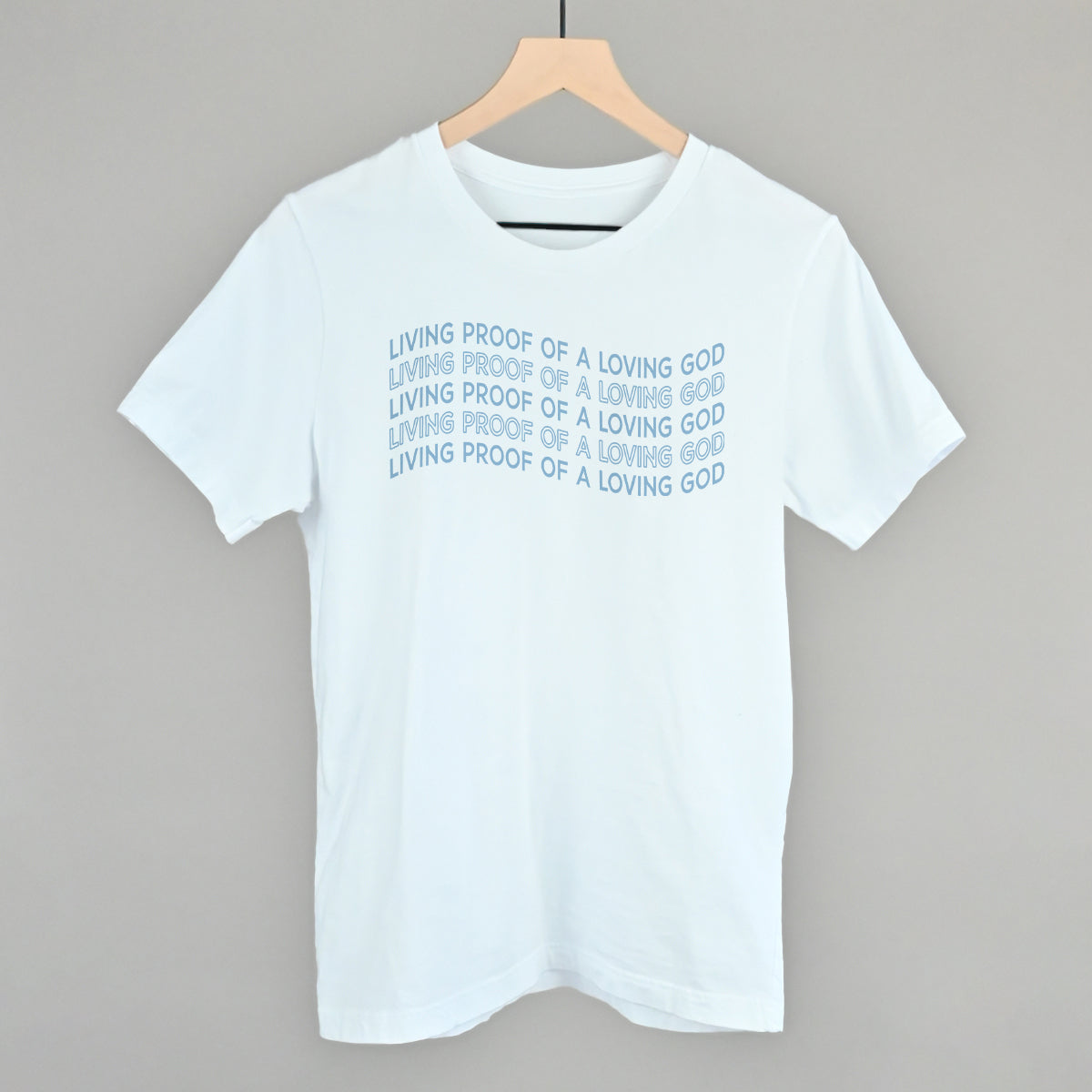 Living Proof Of A Loving God - clothing by TeeHivey.com (Image 5)