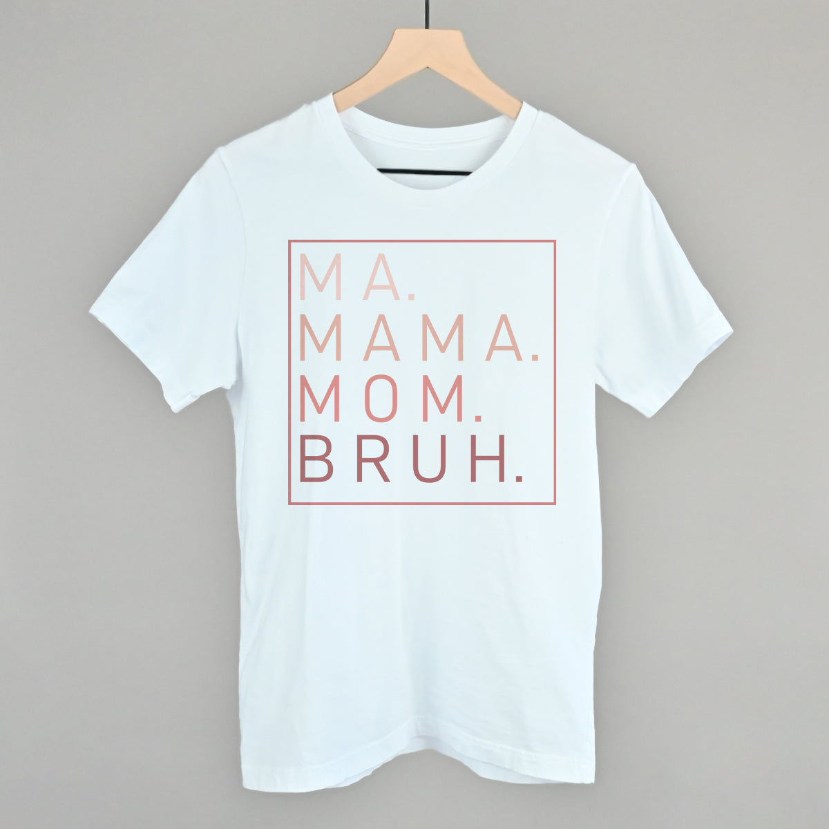 Ma Mama Mom Bruh - clothing by TeeHivey.com (Image 5)