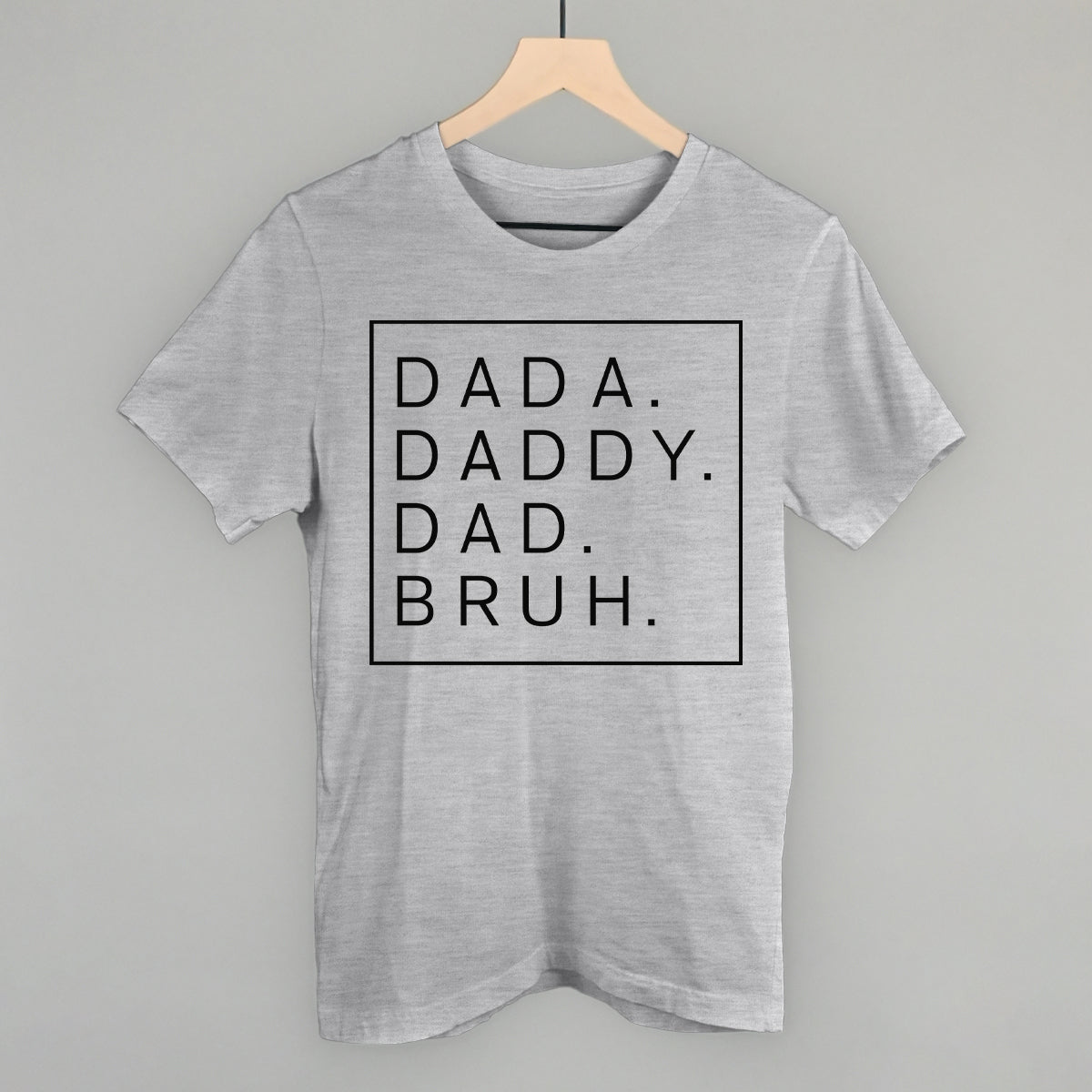 Dada Daddy Dad Bruh - clothing by TeeHivey.com (Image 5)