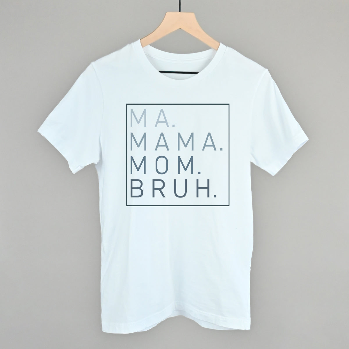 Ma Mama Mom Bruh - clothing by TeeHivey.com (Image 4)