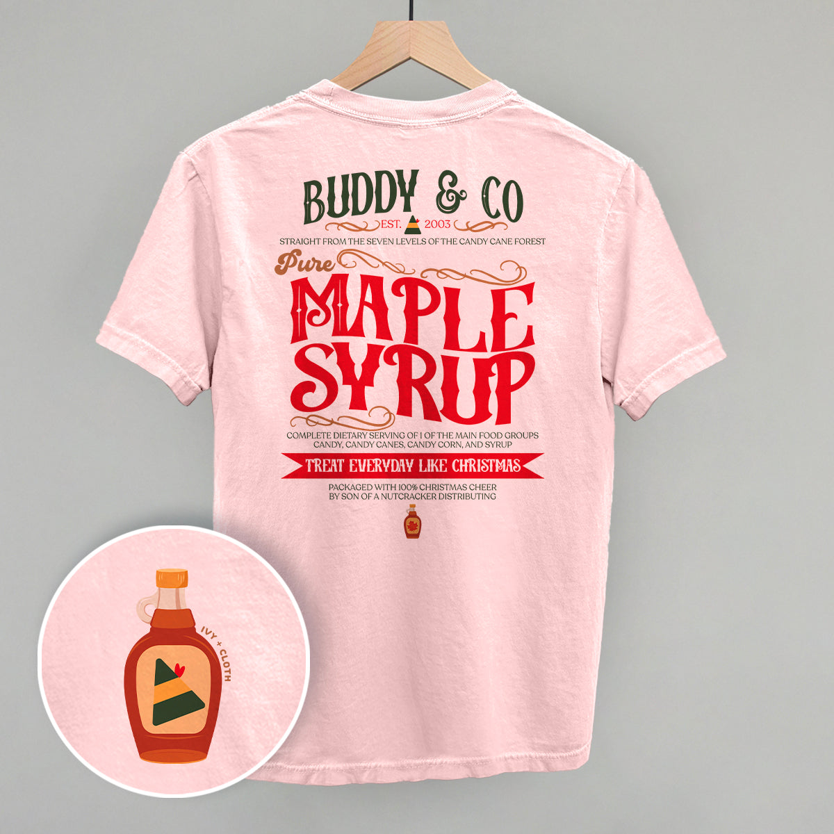 Buddy & Co Maple Syrup (Back Print) - clothing by TeeHivey.com (Image 3)