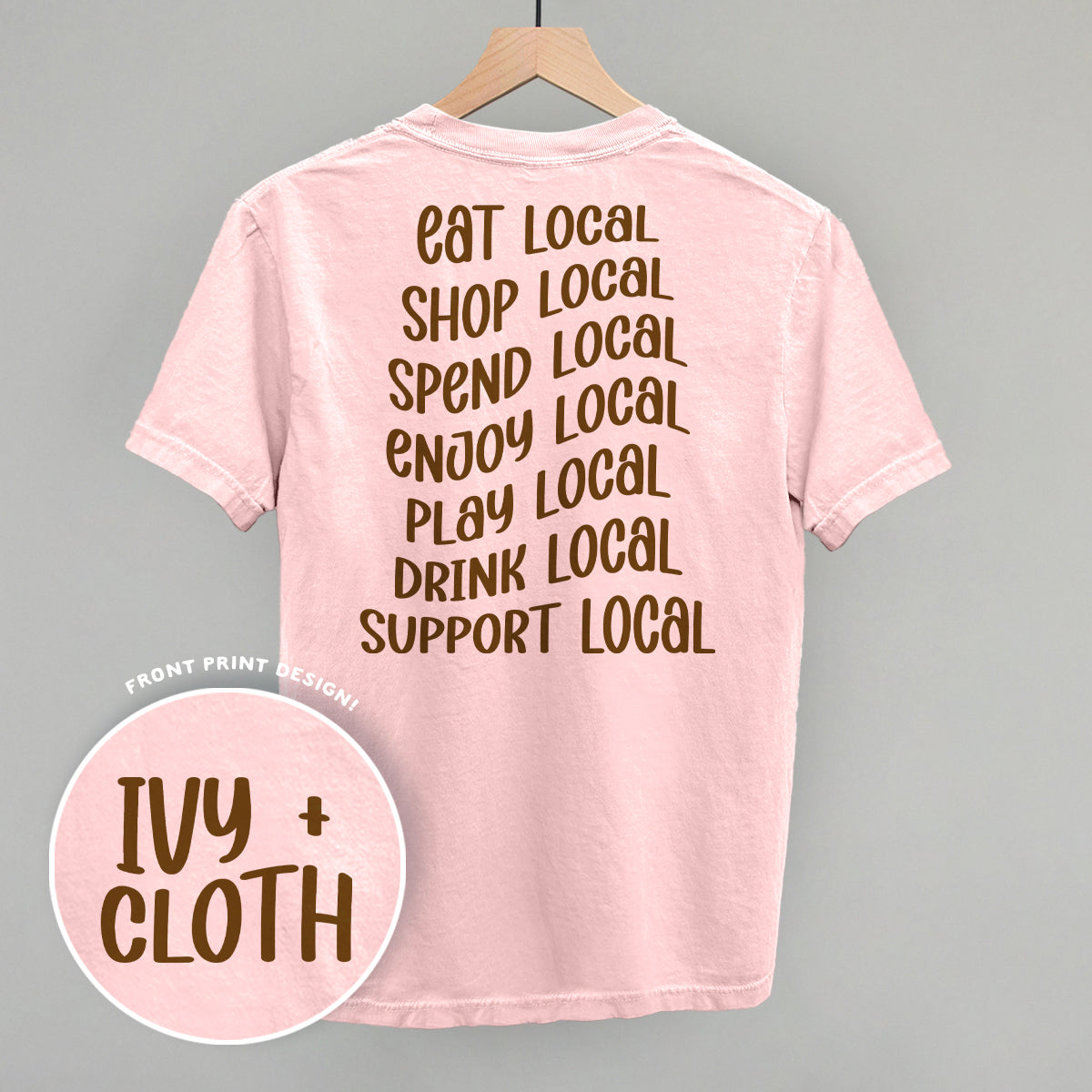Shop Local Phrases (Back Print) - clothing by TeeHivey.com (Image 3)