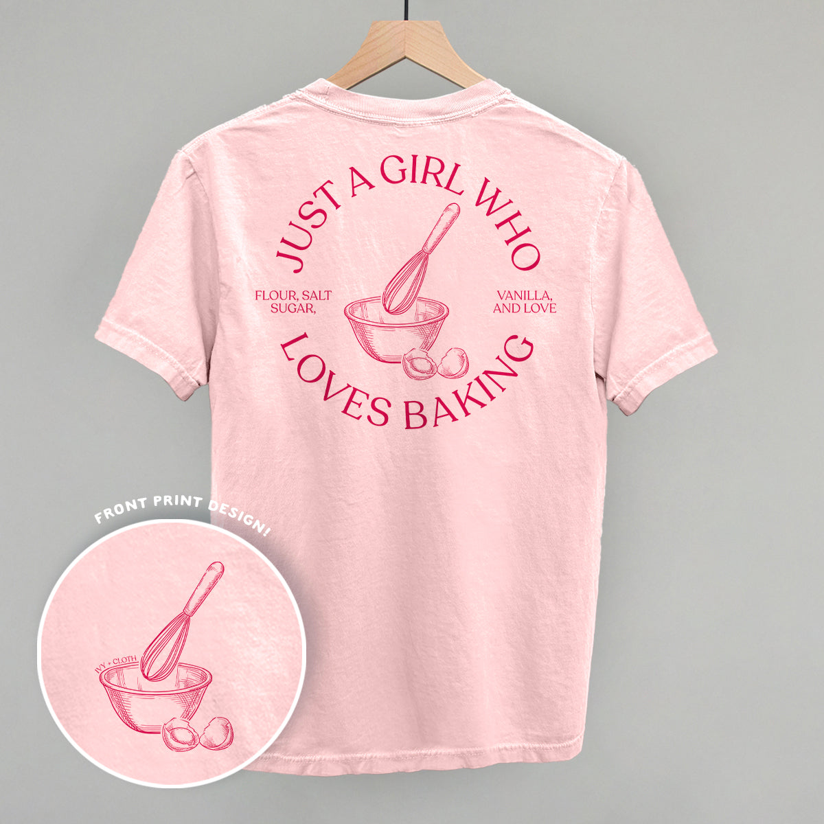 Just A Girl Who Loves Baking (Back Print)