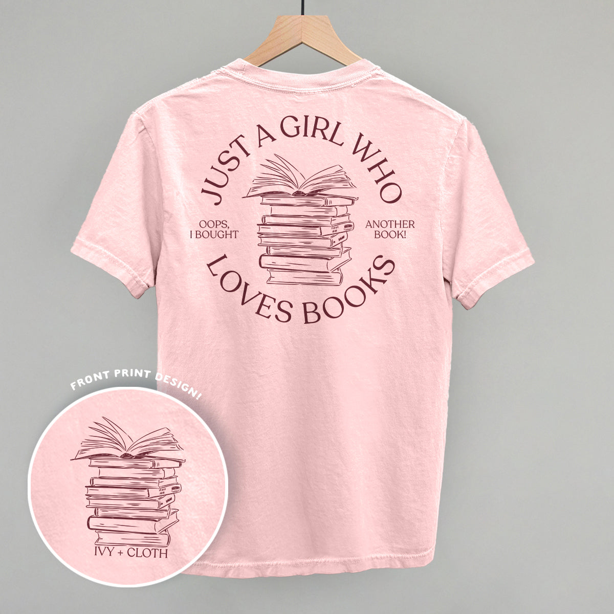Just A Girl Who Loves Books (Back Print) - clothing by TeeHivey.com (Image 1)