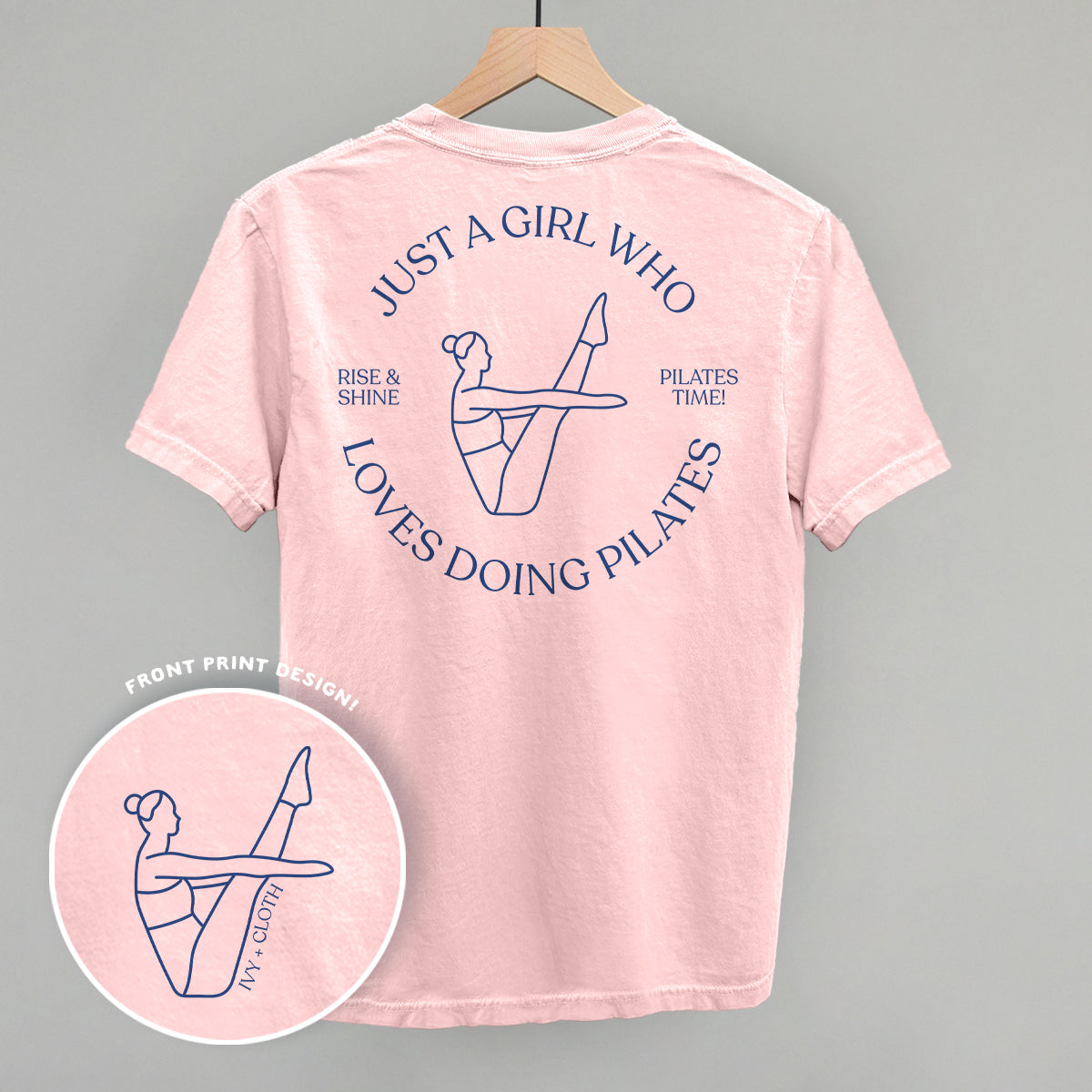 Just A Girl Who Loves Doing Pilates (Back Print) - clothing by TeeHivey.com (Image 1)