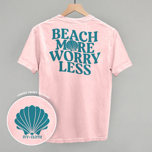 Beach More Worry Less (Back Print) - clothing by TeeHivey.com (Image 1)