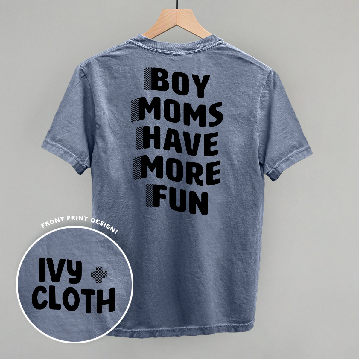 Boy Moms Have More Fun (Back Print) - clothing by TeeHivey.com (Image 2)
