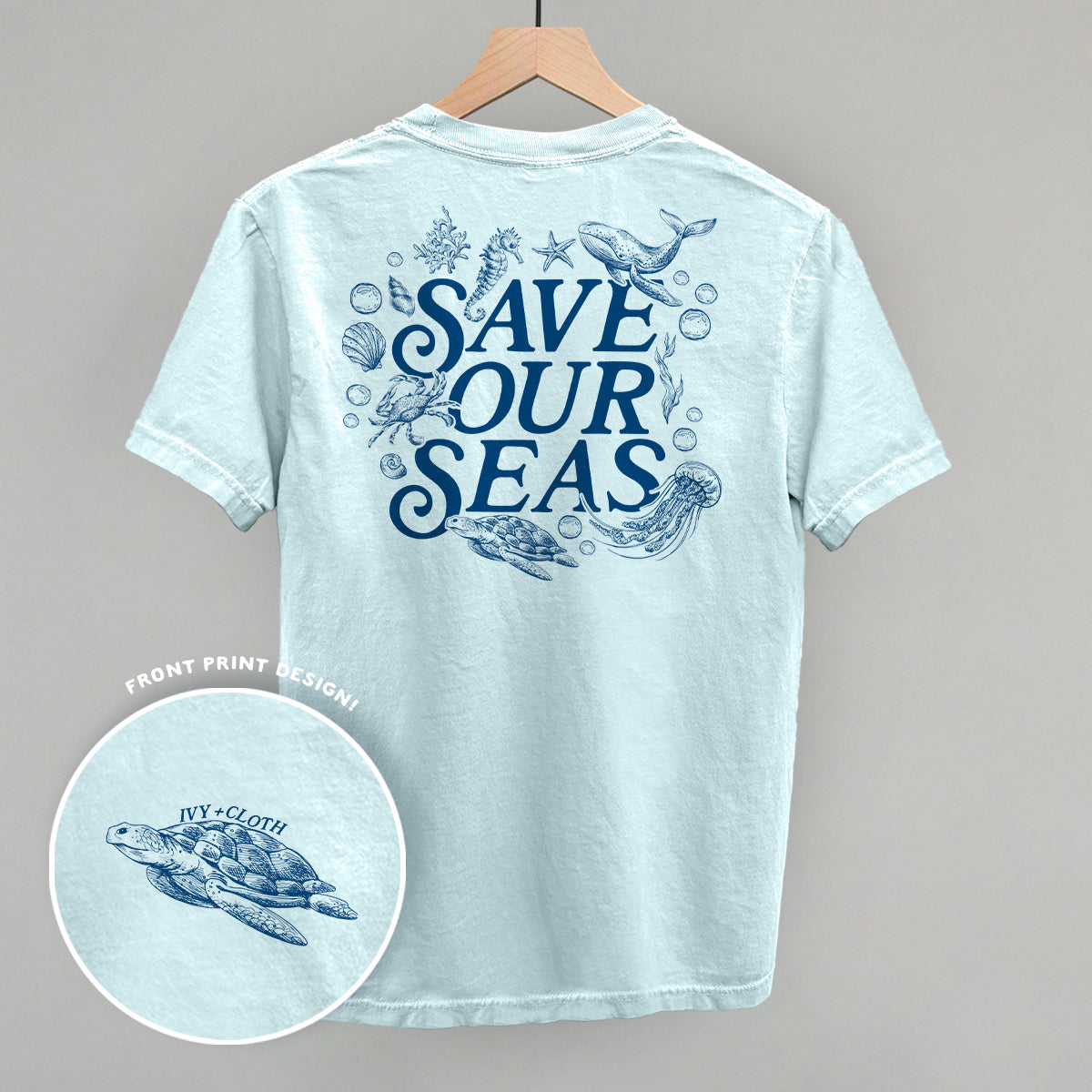 Save Our Seas (Back Print) - clothing by TeeHivey.com (Image 1)
