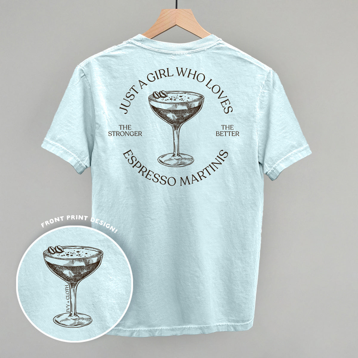 Just A Girl Who Loves Espresso Martinis (Back Print) - clothing by TeeHivey.com (Image 4)