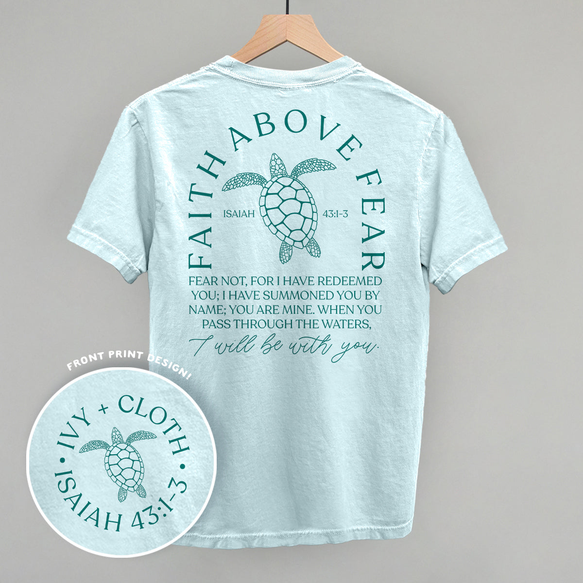 Faith Above Fear Turtle (Back Print) - clothing by TeeHivey.com (Image 1)