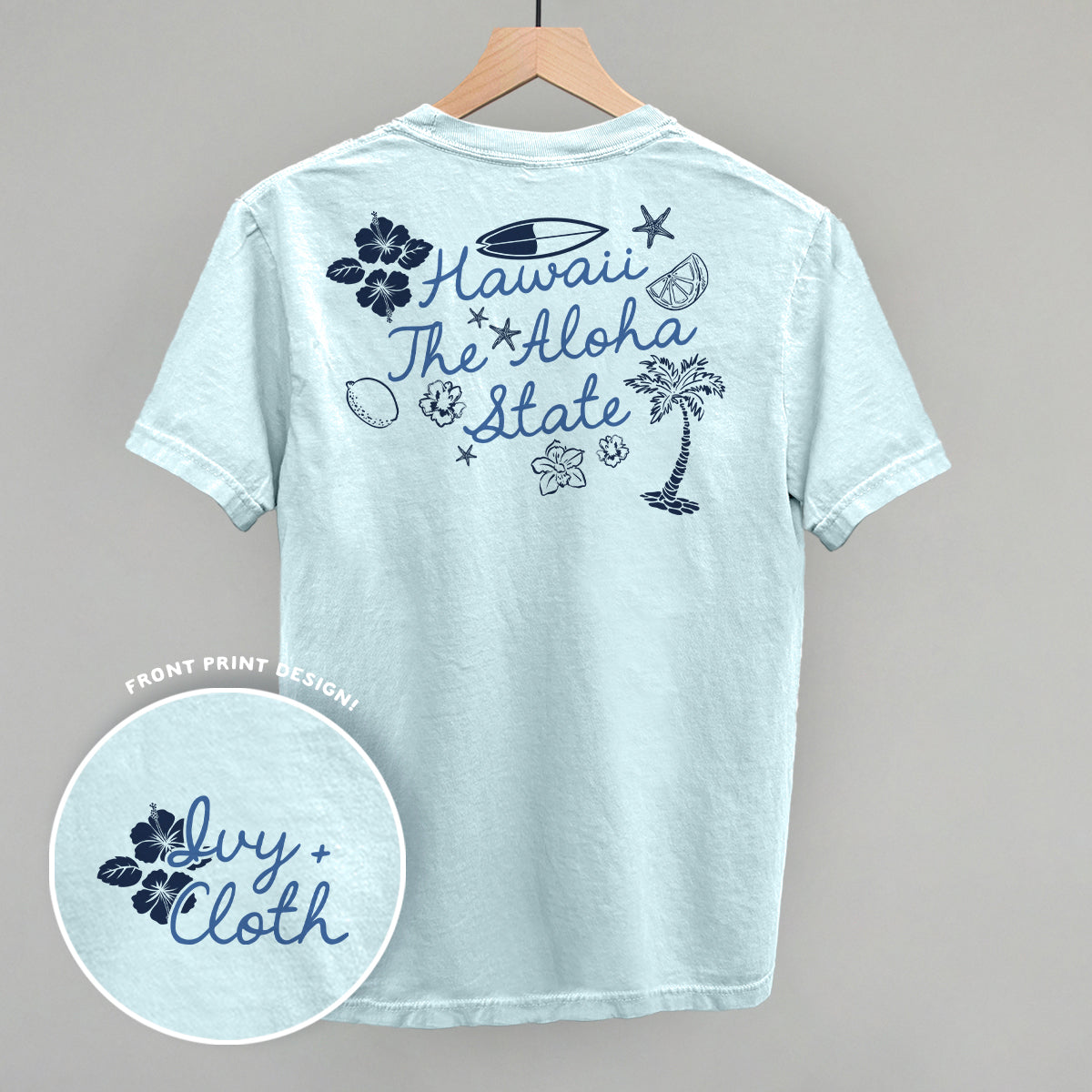 The Aloha State (Back Print) - clothing by TeeHivey.com (Image 1)
