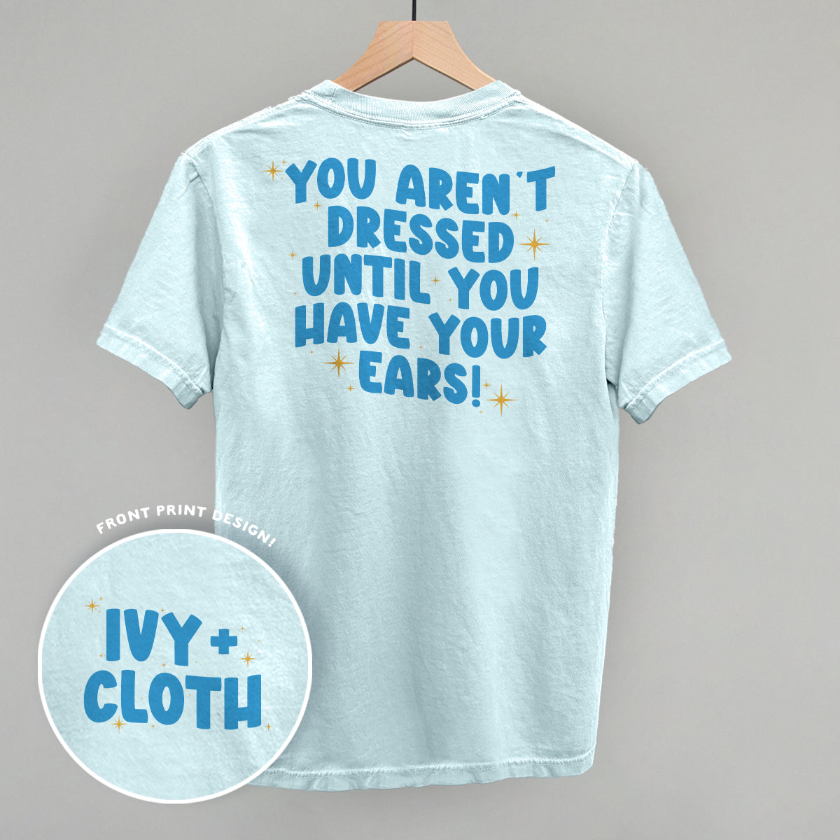 Until You Have Your Ears (Back Print) - clothing by TeeHivey.com (Image 2)