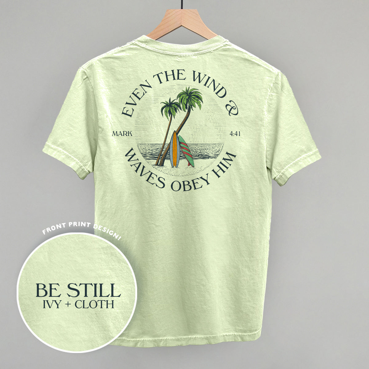 Even The Waves & Wind Obey Him (Back Print) - clothing by TeeHivey.com (Image 3)