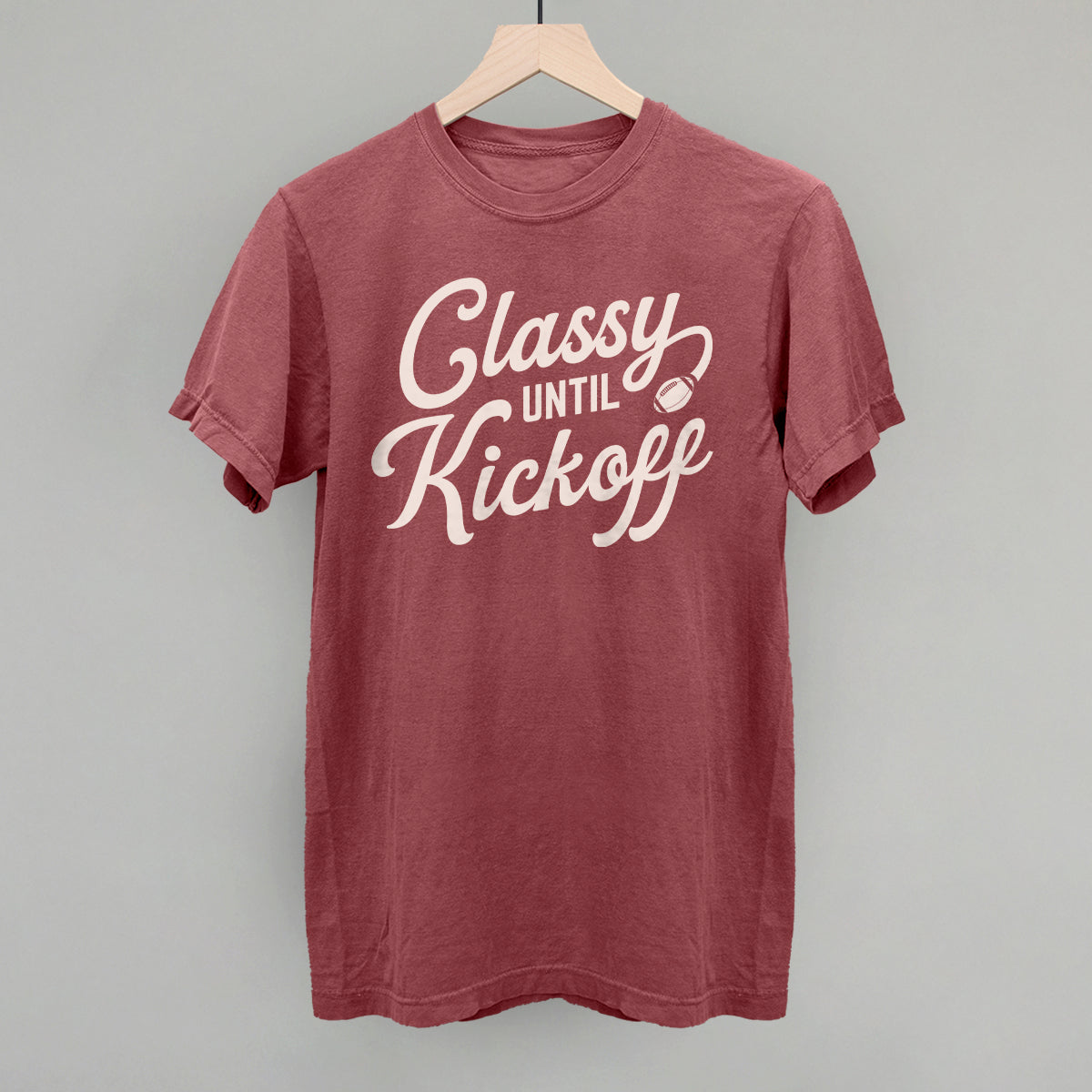 Classy Until Kickoff - clothing by TeeHivey.com (Image 2)