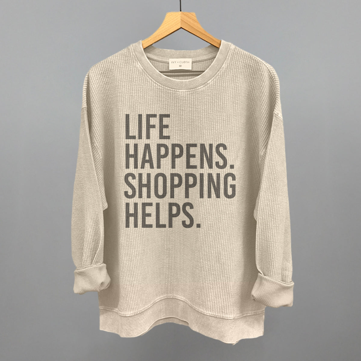 Life Happens. Shopping Helps. - clothing by TeeHivey.com (Image 2)