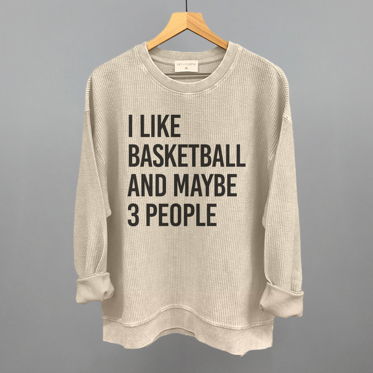 I Like Basketball And Maybe 3 People - clothing by TeeHivey.com (Image 1)
