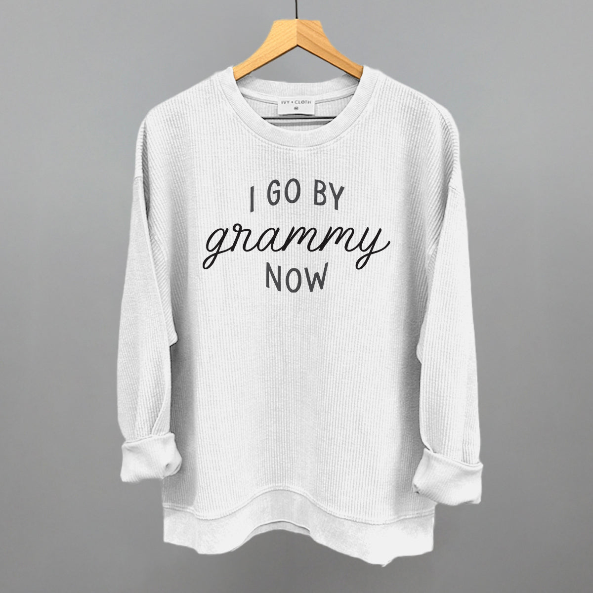 I Go By Grammy Now - clothing by TeeHivey.com (Image 1)