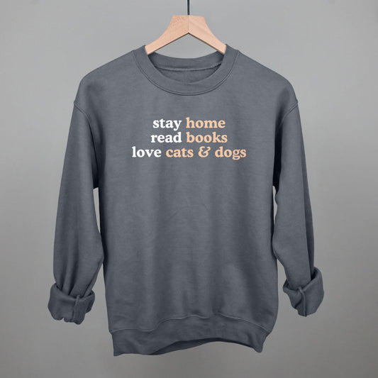 Stay Home Read Books Love Cats & Dogs - clothing by TeeHivey.com (Image 1)
