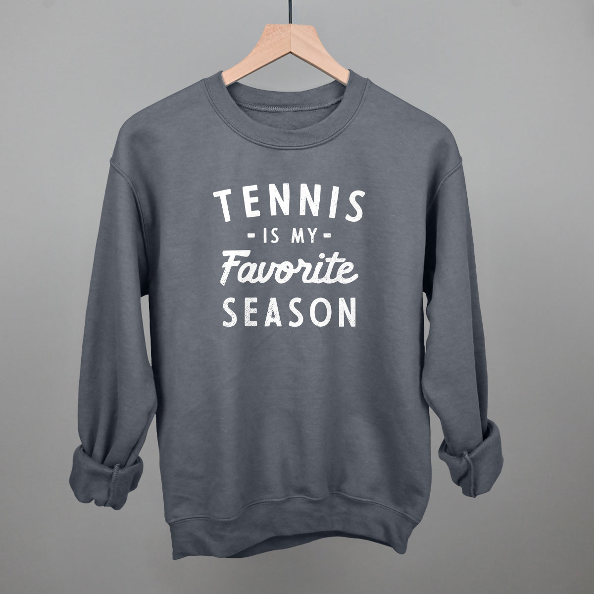 Tennis Is My Favorite Season - clothing by TeeHivey.com (Image 1)