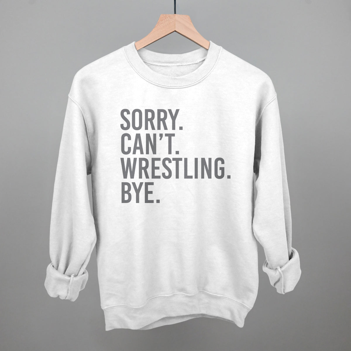 Sorry Can't Wrestling Bye - clothing by TeeHivey.com (Image 3)
